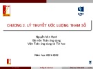 Bài giảng Thống kê toán học: Chương 2 - Nguyễn Văn Hạnh