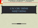 Bài giảng Kỹ thuật nhiệt: Các chu trình nhiệt động - Trần Thị Thu Hằng