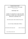 Luận văn Thạc sĩ Kỹ thuật: Nghiên cứu ảnh hưởng của độ cứng thép X12M đã qua tôi đến chất lượng bề mặt và mòn dụng cụ khi tiện cứng