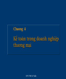 Bài giảng Kế toán tài chính: Chương 4 - ThS. Lê Tuấn