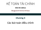 Bài giảng Kế toán tài chính: Chương 3 - Các bút toán điều chỉnh
