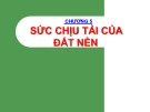 Bài giảng Cơ học đất: Chương 5 - Sức chịu tải của đất nền
