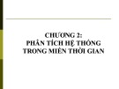 Bài giảng Tín hiệu và hệ thống: Chương 2 - ThS. Đinh Thị Thái Mai