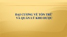 Bài giảng Quản lý tồn trữ thuốc: Bài 1 - Đại cương về tồn trữ và quản lý kho dược