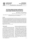 Yếu tố ảnh hưởng quá trình chuyển đổi số doanh nghiệp chế biến chế tạo tại Việt Nam