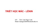 Bài giảng Triết học Mác - Lênin: Chương 3 - ThS. Lâm Ngọc Linh