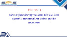 Bài giảng Lịch sử Đảng Cộng sản Việt Nam: Chương 1 - Đại học Quốc gia TP.HCM