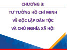 Bài giảng Tư tưởng Hồ Chí Minh: Chương 3 - Đại học Quốc gia TP.HCM