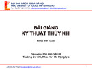 Bài giảng Kỹ thuật thủy khí - PGS. Ngô Văn Hệ