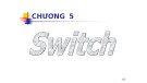 Bài giảng Thiết bị mạng và và truyền thông đa phương tiện: Chương 5A - Trường ĐH Công nghệ Thông tin