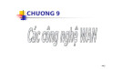 Bài giảng Thiết bị mạng và và truyền thông đa phương tiện: Chương 9 - Trường ĐH Công nghệ Thông tin