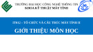 Bài giảng Tổ chức và cấu trúc máy tính II - Chương 1: Tổng quan về máy tính