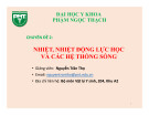 Bài giảng Vật lý y sinh học: Chuyên đề 2 - Nguyễn Trần Thọ