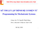 Bài giảng Kỹ thuật lập trình hệ cơ điện tử: Chương 1 - TS. Nguyễn Thành Hùng