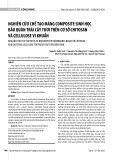Nghiên cứu chế tạo màng composite sinh học bảo quản trái cây tươi trên cơ sở chitosan và cellulose vi khuẩn