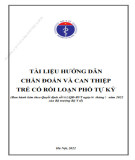 Tài liệu Hướng dẫn chẩn đoán và can thiệp trẻ có rối loạn phổ tự kỷ
