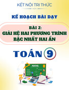 Kế hoạch bài dạy Toán 9 - Bài 2: Giải hệ hai phương trình bậc nhất hai ẩn (Sách Kết nối tri thức)