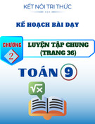 Kế hoạch bài dạy Toán 9 - Chương II: Luyện tập chung (Trang 36) (Sách Kết nối tri thức)