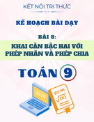 Kế hoạch bài dạy Toán 9 - Bài 8: Khai căn bậc hai với phép nhân và phép chia (Sách Kết nối tri thức)