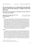 Kết quả hoạt động xem xét sử dụng thuốc trên bệnh nhân ngoại trú mắc đái tháo đường típ 2 tại Bệnh viện Đa khoa Đức Giang