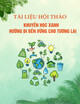 Tài liệu Hội thảo: Khuyến học xanh – hướng đi bền vững cho tương lai