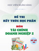 Đề thi kế thúc học phần môn Tài chính doanh nghiệp 2 - Đề số 05