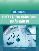 Bài giảng Thiết lập và thẩm định dự án đầu tư: Chương 1 - ThS. Nguyễn Tấn Phong