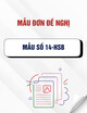 Mẫu Đơn đề nghị (Mẫu số 14-HSB)