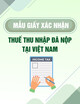 Mẫu Giấy xác nhận thuế thu nhập đã nộp tại Việt Nam đối với thu nhập từ tiền lãi cổ phần, lãi tiền cho vay, tiền bản quyền hoặc phí dịch vụ kỹ thuật