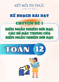 Giáo án Chuyên đề Toán 12 - Chuyên đề 1: Biến ngẫu nhiên rời rạc. Các số đặc trưng của biến ngẫu nhiên rời rạc (Sách Kết nối tri thức)