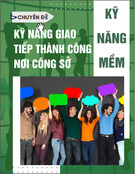 Chuyên đề Kỹ năng mềm: Kỹ năng giao tiếp thành công nơi công sở
