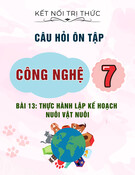 Câu hỏi ôn tập môn Công nghệ lớp 7: Bài 13 - Thực hành lập kế hoạch nuôi vật nuôi trong gia đình (Sách Kết nối tri thức)