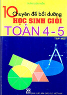 Ebook 10 chuyên đề bồi dưỡng học sinh giỏi Toán 4-5 (Tập 1)