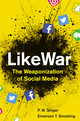 Ebook Like war: The weaponization of social media