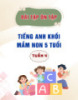 Bài tập ôn tập Tiếng Anh khối mầm non 5 tuổi (Tuần 4)