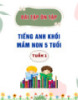 Bài tập ôn tập Tiếng Anh khối mầm non 5 tuổi (Tuần 1)