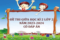 Đề thi giữa học kì 1 lớp 2 năm 2023-2024 (Có đáp án)