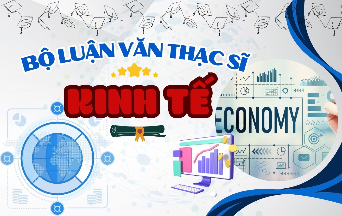 Bộ 460+ Luận Văn Thạc Sĩ  Kinh Tế