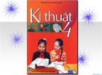 Trọn bộ hình minh họa Sách giáo khoa Kỹ thuật (Lớp 4)