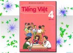 Trọn bộ hình minh họa Sách giáo khoa Tiếng Việt (Lớp 4) - Tập 2